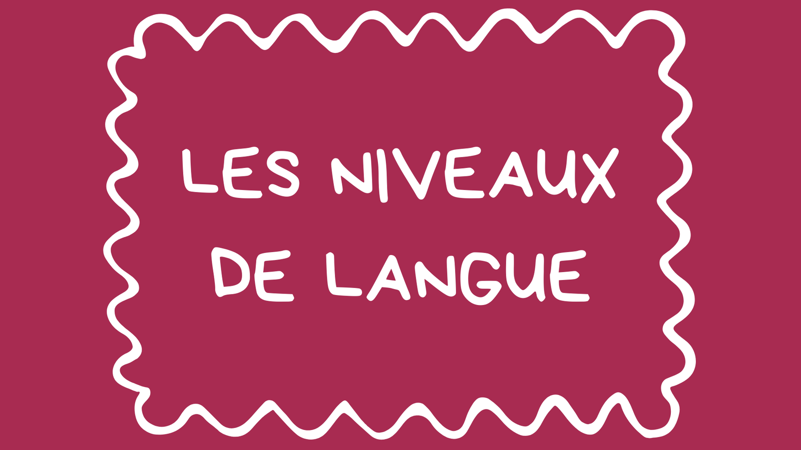 Langue orale, langue écrite : les niveaux de langue