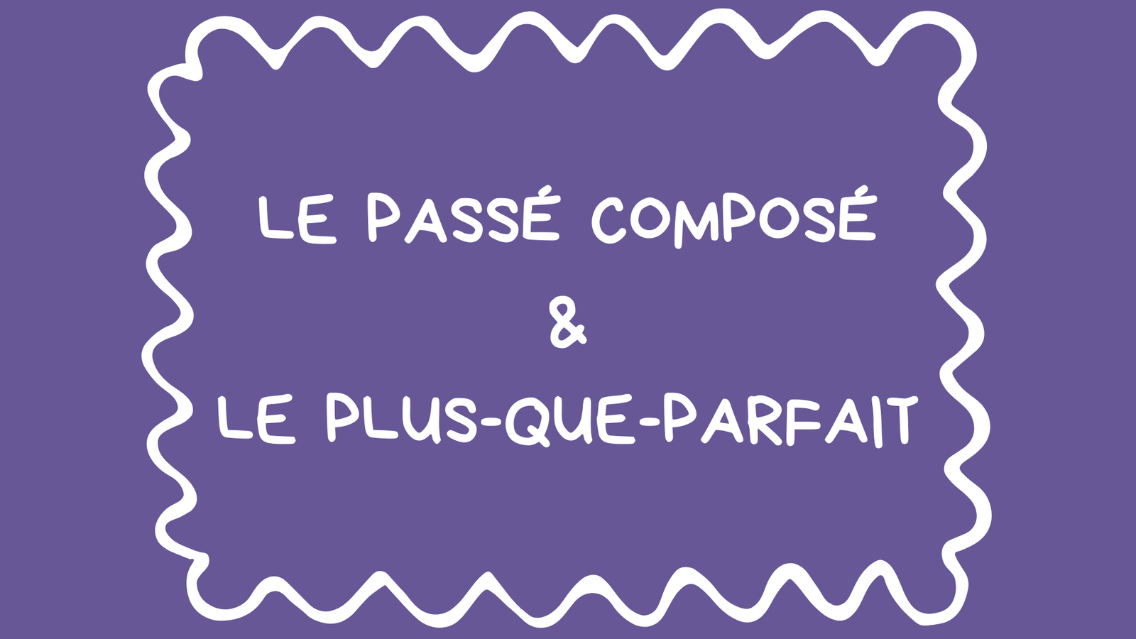 Le passé composé et le plus-que-parfait de l&rsquo;indicatif et leurs emplois
