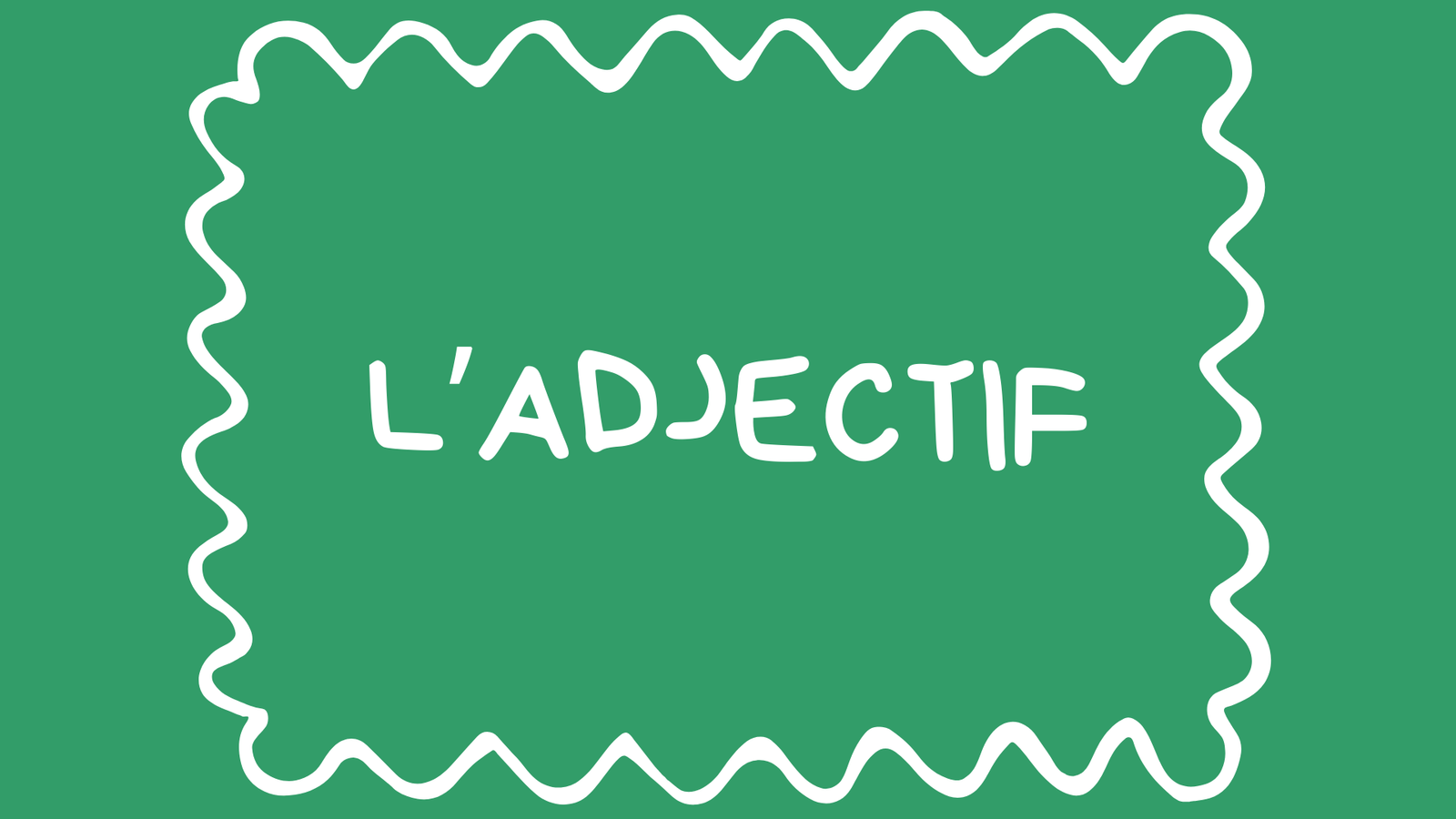 L&rsquo;adjectif