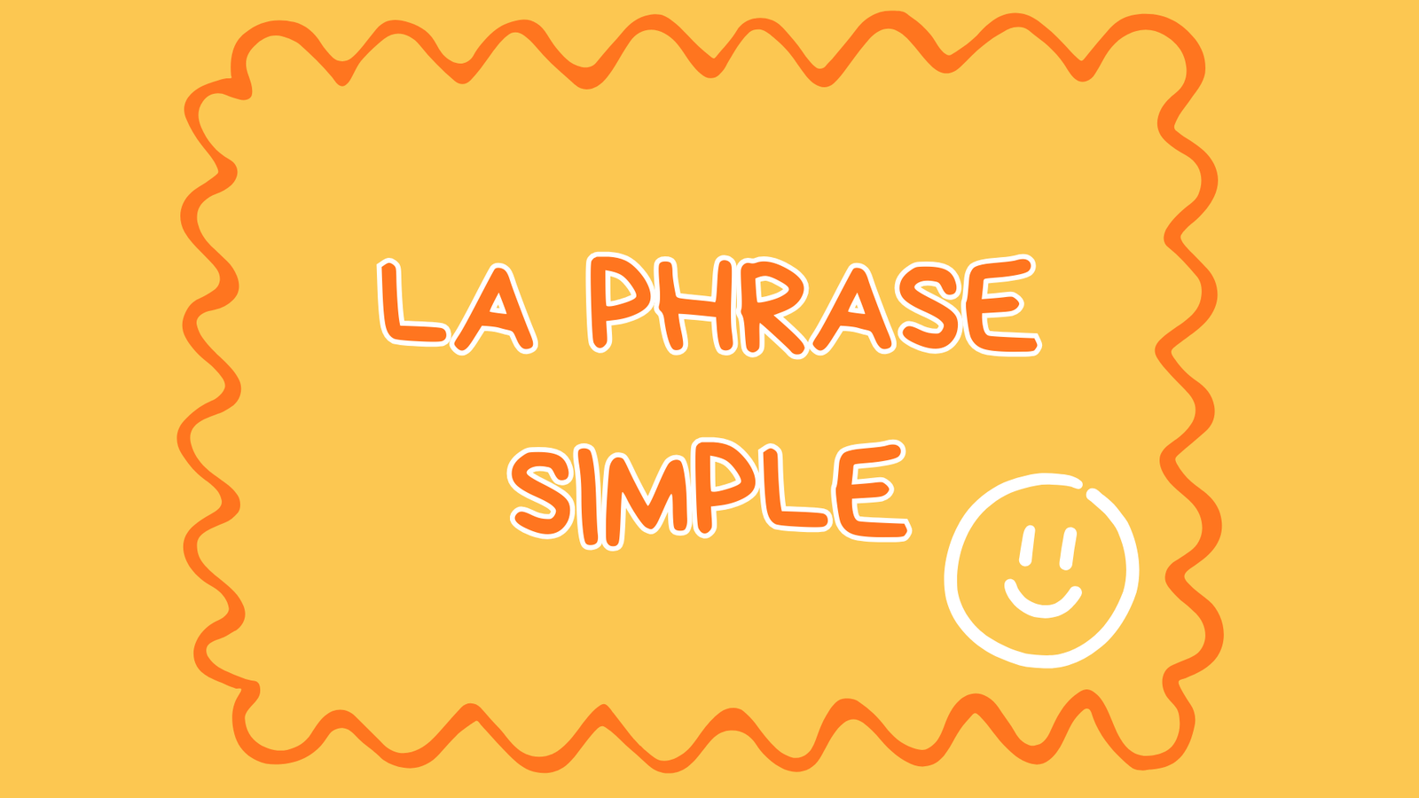 La phrase simple